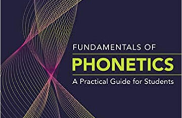 Fundamentals of Phonetics: A Practical Guide for Students 5th Edition eBook cover