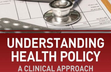 Understanding Health Policy: A Clinical Approach, Eighth Edition 8th Edition eBook cover